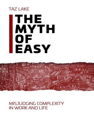 cover image of The Myth of Easy